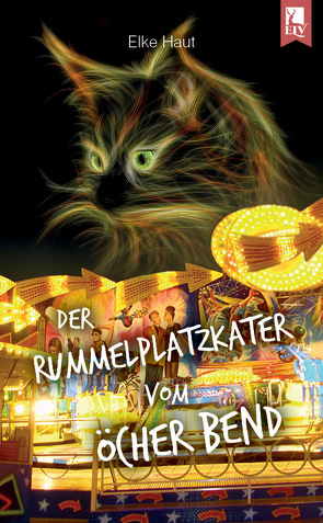 Der Rummelplatzkater vom Öcher Bend von Haut,  Elke