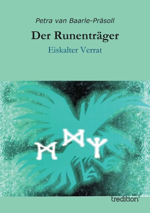 Der Runenträger von van Baarle-Präsoll,  Petra