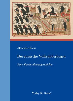 Der russische Volksbilderbogen von Kraus,  Alexander