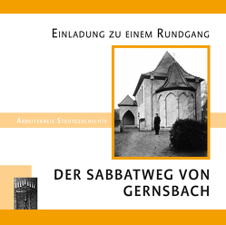 Der Sabbatweg von Gernsbach von Meier,  Regina, Schneid-Horn,  Dr. Irene, Wolf,  Winfried