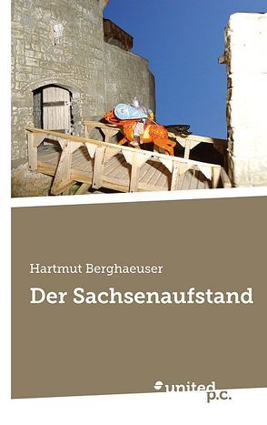 Der Sachsenaufstand von Berghaeuser,  Hartmut