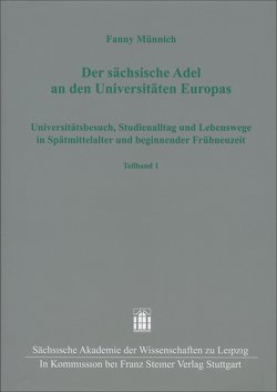 Der sächsische Adel an den Universitäten Europas von Münnich,  Fanny