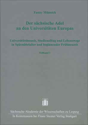 Der sächsische Adel an den Universitäten Europas von Münnich,  Fanny