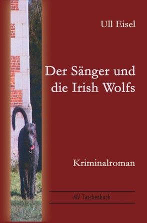 Der Sänger und die Irish Wolfs von Ull,  Eisel