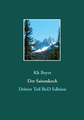 Der Saisonkoch von Beyer,  Kh