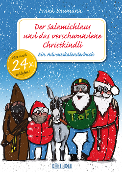 Der Salamichlaus und das verschwundene Christkindli von Baumann,  Frank