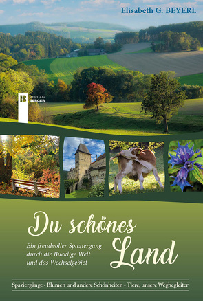 Du schönes Land von Beyerl,  Elisabeth G.