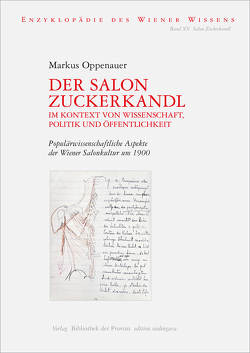 Der Salon Zuckerkandl im Kontext von Wissenschaft, Politik und Öffentlichkeit von Ehalt,  Hubert Christian, Oppenauer,  Markus