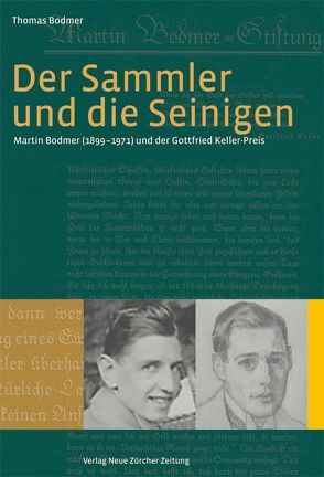 Der Sammler und die Seinigen von Bodmer,  Thomas