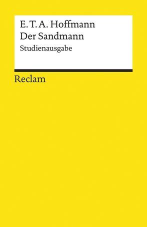 Der Sandmann. Studienausgabe von Hoffmann,  E T A, Hohoff,  Ulrich