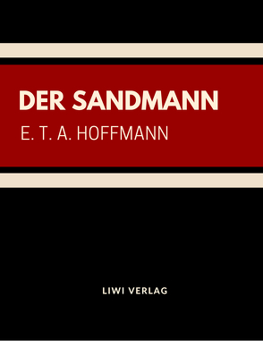 Der Sandmann von Hoffmann,  E T A