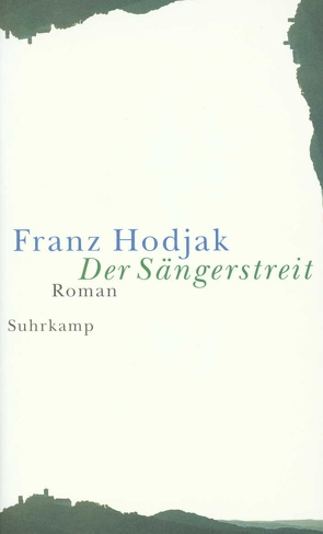 Der Sängerstreit von Hodjak,  Franz