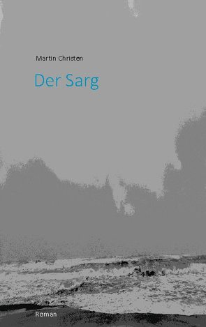 Der Sarg von Christen,  Martin