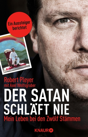 Der Satan schläft nie von Pleyer,  Robert, Wolfsgruber,  Axel