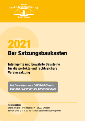 Der Satzungsbaukasten 2021 von Wagner,  Stefan