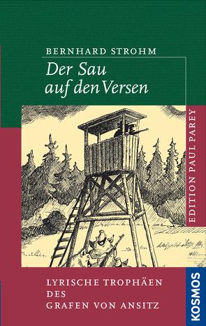 Der Sau auf den Versen von Strohm,  Bernhard