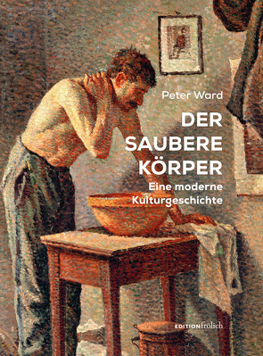 Der saubere Körper von Fehrmann,  Dominik, Peter,  Ward