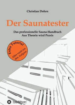 Der Saunatester von Dohrn,  Christian