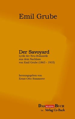 Der Savoyard von Grube,  Emil, Sommerer,  Ernst-Otto