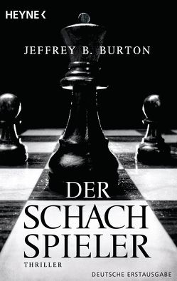 Der Schachspieler von Burton,  Jeffrey B., Jakober,  Norbert