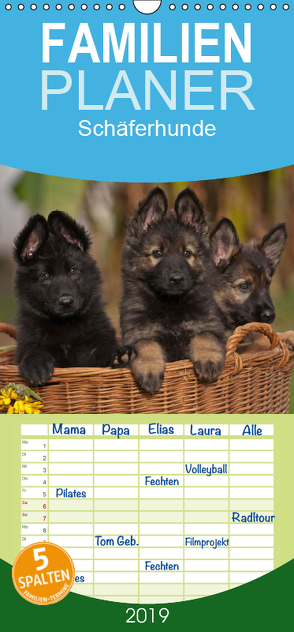 Der Schäferhunde Familienplaner hoch (Wandkalender 2019 , 21 cm x 45 cm, hoch) von Mauersberger,  Tina