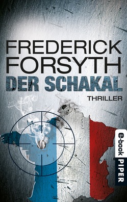 Der Schakal von Forsyth,  Frederick, Knoth,  Tom