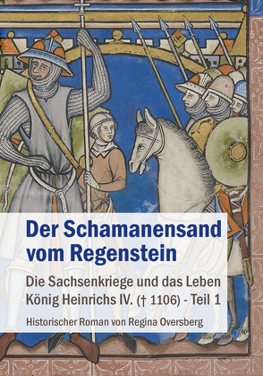 Der Schamanensand vom Regenstein von Oversberg,  Regina