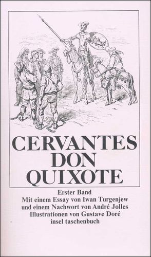 Der scharfsinnige Ritter Don Quixote von der Mancha von Cervantes Saavedra,  Miguel de, Doré,  Gustave, Jolles,  André, Thorer,  Konrad, Turgenjew,  Iwan