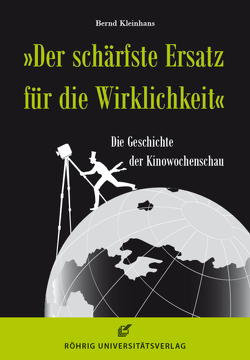 „Der schärfste Ersatz für die Wirklichkeit“ von Kleinhans,  Bernd