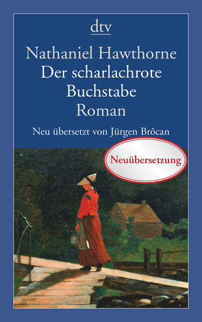 Der scharlachrote Buchstabe von Brôcan,  Jürgen, Hawthorne,  Nathaniel