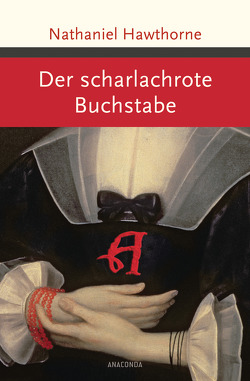 Der scharlachrote Buchstabe von Blei,  Franz, Hawthorne,  Nathaniel