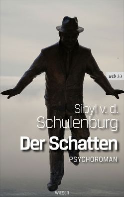 Der Schatten von Schön,  Nina Tamara, Schulenburg,  Sibyl von der