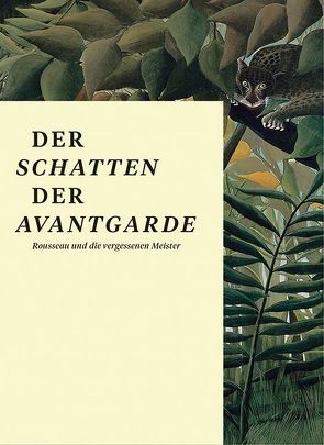 Der Schatten der Avantgarde von Baumann,  Daniel, Bezzola,  Tobia, Glozer,  Laszlo, Jones,  Robert, König,  Kasper, Loers,  Veit, Neuburger,  Katharina, Potocka,  Maria Anna, Schallenberg,  Nina, Schellewald,  Barbara, Sobel,  Mechal, Storr,  Robert, Wilkens,  Manja, Wolf,  Falk