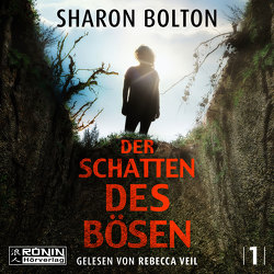 Der Schatten des Bösen von Bezzenberger,  Marie-Luise, Bolton,  Sharon, Kühner,  Anna-Lena, Veil,  Rebecca