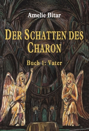 DER SCHATTEN DES CHARON von Bitar,  Amelie