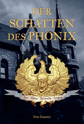 Der Schatten des Phönix von Zausner,  Tom