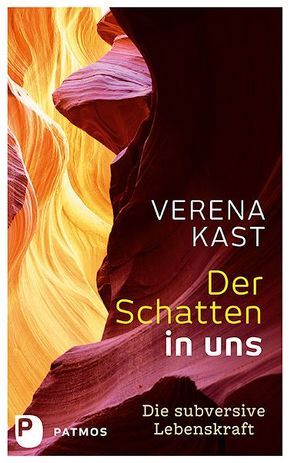 Der Schatten in uns von Kast,  Verena