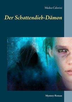 Der Schattendieb-Dämon von Calovini,  Medea