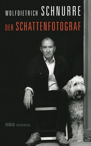 Der Schattenfotograf von Schnurre,  Wolfdietrich