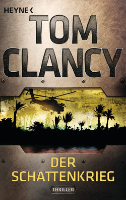 Der Schattenkrieg von Clancy,  Tom