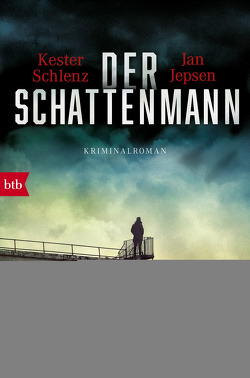 Der Schattenmann von Jepsen,  Jan, Schlenz,  Kester