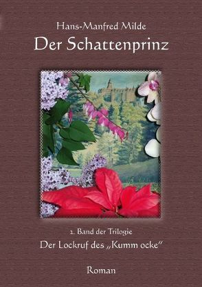 Der Schattenprinz von Milde,  Hans-Manfred