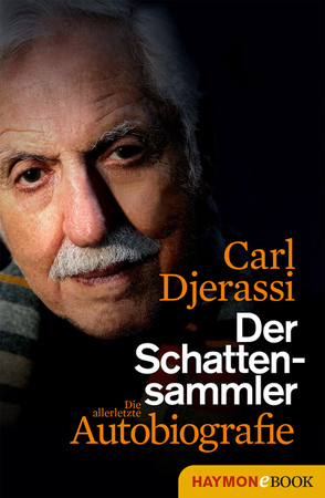 Der Schattensammler von Djerassi,  Carl