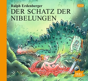 Der Schatz der Nibelungen von Erdenberger,  Ralph, Gebhard,  Wilfried, Kaempfe,  Peter, Kiwit,  Ralf, Niederfahrenhorst,  Anja