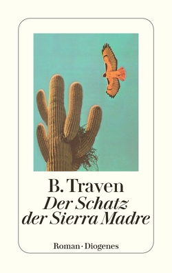 Der Schatz der Sierra Madre von Traven,  B.