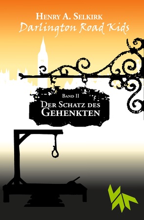 Der Schatz des Gehenkten von Kersting,  Kris, Pfeiffer,  Boris, Selkirk,  Henry A., Thomas,  Schäferhoff