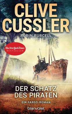 Der Schatz des Piraten von Bergner,  Wulf, Burcell,  Robin, Cussler,  Clive