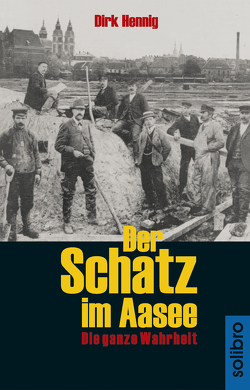 Der Schatz im Aasee von Hennig,  Dirk