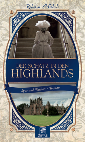 Der Schatz in den Highlands von Michéle,  Rebecca