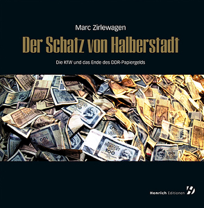 Der Schatz von Halberstadt von Zirlewagen,  Marc